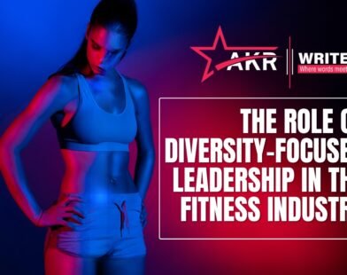 Diversity-Focused Leadership in the Fitness Industry