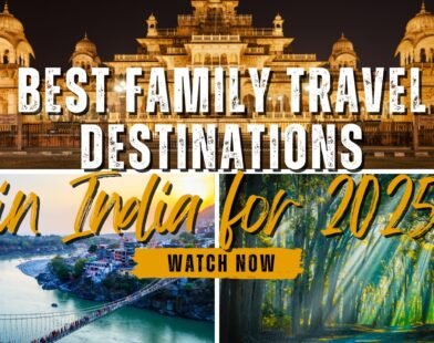 Best Family Travel Destinations in India
